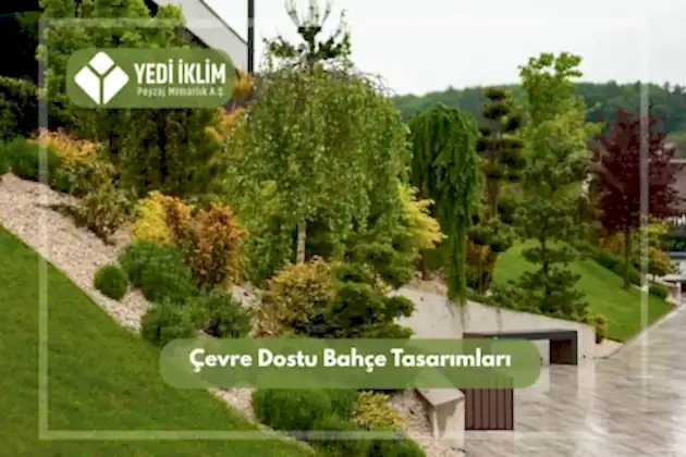 Çevre Dostu Bahçe Tasarımları