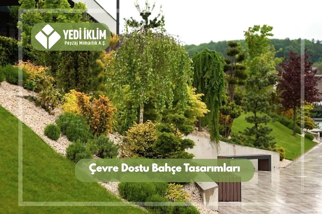 Çevre Dostu Bahçe Tasarımları