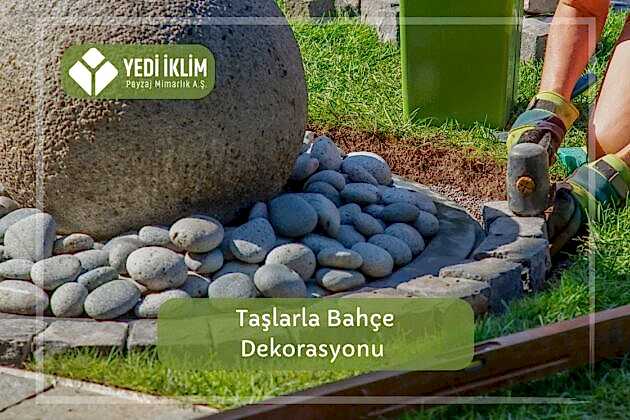 Taşlarla Bahçe Dekorasyonu